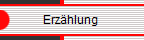            Erzhlung