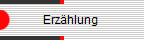            Erzhlung