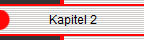              Kapitel 2