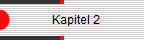               Kapitel 2